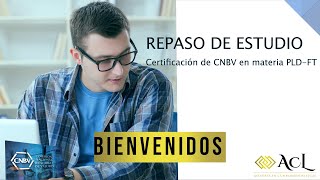 Repaso de Estudio Certificación de CNBV en materia PLDFT  Parte 23 [upl. by Mellette438]