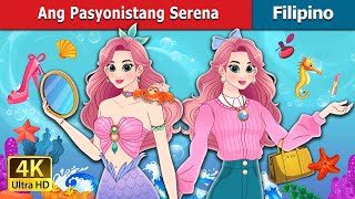 Ang Pasyonistang Serena  The Fashionista Mermaid in Filipino  FilipinoFairyTales [upl. by Hailey]