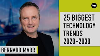 The 25 Biggest Technology Trends 2020  2030 [upl. by Huston757]