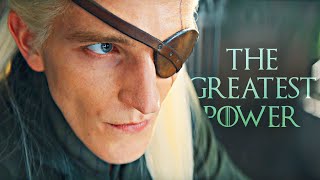 Aemond Targaryen  The Greatest Power [upl. by Yerbua]