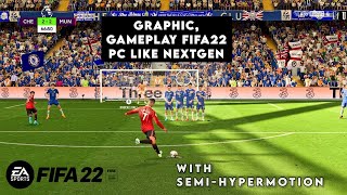 AI MOTION 403 SemiHypermotion mod for FIFA 22 PC TU17 [upl. by Scoles]