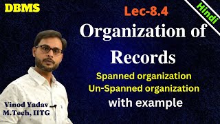 L84  Spanned Organization and Unspanned Organization of records with example  DBMS [upl. by Hogg]