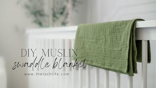 DIY Muslin Baby Swaddle Blanket Tutorial [upl. by Ayekehs]