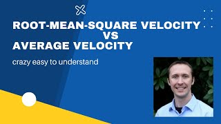 Root Mean Square Speed vs Average Speed  Kinetic Energy [upl. by Derrick]