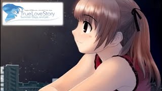 【実況プレイ】True Love Story Summer Days and yet 8 楠瀬緋菜その８（幼なじみ編 エンディング） [upl. by Yelyab]