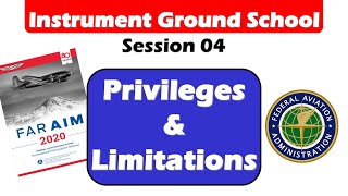 Instrument Ground School 04 Privileges amp Limitations [upl. by Hewett]