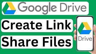 How to Create Link to Share Google Drive Files on Mobile  Easy to Follow [upl. by Anitac]