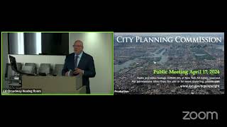 April 17th 2024 City Planning Commission Public Meeting [upl. by Latsyrhk]