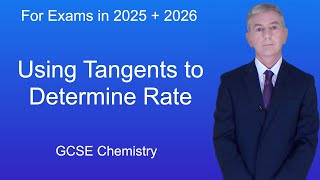 GCSE Chemistry Revision quotUsing Tangents to Determine Ratequot [upl. by Eed]