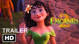 ENCANTO 2 TRAILER  2025 [upl. by Sanalda581]