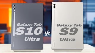 Samsung Tab S10 Ultra Vs Samsung Tab S9 Ultra [upl. by Hamimej]