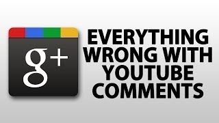 Everything Wrong With YouTubes Google Comment System [upl. by Einnig]