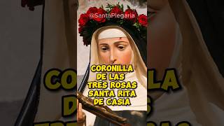 SANTA RITA DE CASIA  Milagrosa coronilla de las 3 rosas [upl. by Rawdan]