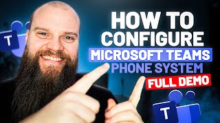 How To Configure Microsoft Teams Phone System FULL DEMO [upl. by Etneciv]