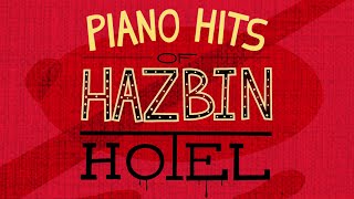 Piano Hits of Hazbin Hotel  Full Album [upl. by Yelyr]