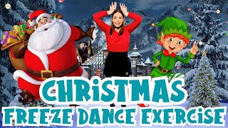 Christmas Exercise Dance  Freeze Dance  Holiday Singalong  Learn Festive Dance Moves [upl. by Jamil]