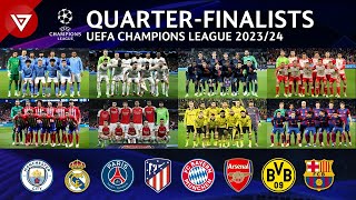 🔵 Quarter finalists UEFA Champions League 202324 All Teams Qualified amp Draw Schedule [upl. by Casey776]