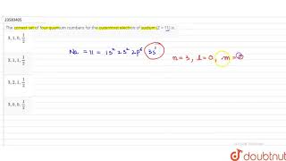 The correct set of four quantum numbers for the outermost electron of sodium Z  11 is [upl. by Markiv]