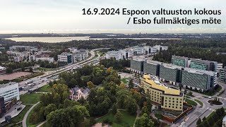 Espoon kaupunginvaltuuston kokous  Esbo fullmäktiges möte 1692024 [upl. by Anastos722]