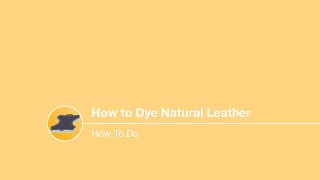 How to Dye Natural Leather [upl. by Tobe]