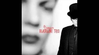 Alkaline Trio  Mercy Me [upl. by Ainocal]