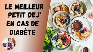 Quel petit déjeuner choisir en cas de diabète [upl. by Amyaj]