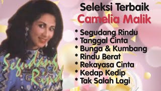 Camelia Malik  Segudang Rindu  Bunga amp Kumbang  Rindu Berat  Rekayasa Cinta  Tanggal Cinta [upl. by Ziguard]