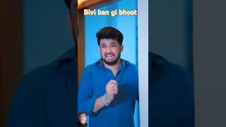 bivi ban gi bhootshorts viralshorts trending varunbundela viralvideo bhootvideo [upl. by Berns]