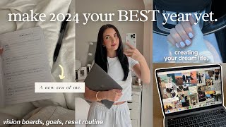 HOW TO ACTUALLY MAKE 2024 YOUR BEST YEAR YET  vision board full reset goals amp decluttering [upl. by Ahsimed775]