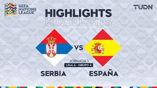 HIGHLIGHTS  Serbia vs España  UEFA Nations League 2024  TUDN [upl. by Eniamert]