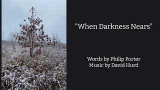 When Darkness Nears [upl. by Elsbeth]