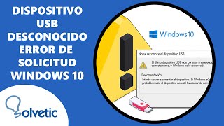 Dispositivo USB desconocido ✔️ Error de Solicitud de Descriptor de Dispositivo Error 43 Windows 10 [upl. by Annaeirb]