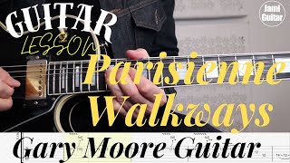 Gary Moore  Parisienne Walkways  Guitar Lesson  NORMAL amp SLOW TEMPO [upl. by Haynes]