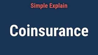 Coinsurance Definition How It Works and Example [upl. by Sudbury98]