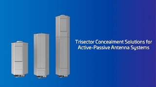 Trisector Concealment Solutions for ActivePassive Antenna Systems [upl. by Mulligan]