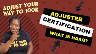 Adjuster Certifications Part 1 What Is Haag Certification Adjust Your Way To 100K Podcast [upl. by Behn]