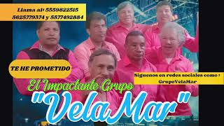 GRUPO VELAMAR quotTE HE PROMETIDOquot [upl. by Annalise]