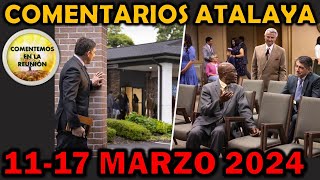 Comentarios para el Estudio de la Atalaya 1117 Marzo 2024 Atalaya de esta semana [upl. by Reiss928]