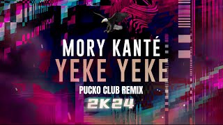 MORY KANTE  YEKE YEKE PUCKO CLUB REMIX 2K24 [upl. by Aneladdam268]