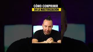 Cómo Masterizar  El Compresor El Rincón del Mastering [upl. by Anicart115]