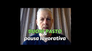 Buoni pasto e pausa lavorativa Cassazione n 23255 del 31072023 [upl. by Eeramit227]