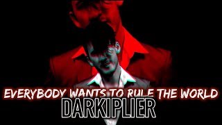 Markipler Darkiplier Everybody Wants To Rule The World [upl. by Melodie]