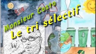 Le tri sélectif  Chanson pour enfants [upl. by Adnohsad]