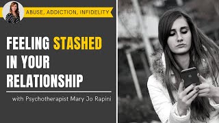 Feeling Stashed in Your Relationship [upl. by Oinesra]