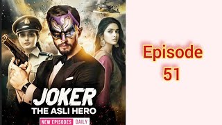 Joker The Asli Hero Pocket fm Episode 51  joker the asli hero episode 51 [upl. by Darrej750]