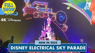 ✨ 4K  Disney ELECTRICAL SKY PARADE at Disneyland Paris 2024 [upl. by Murtagh]