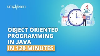 Java OOPs Concepts in 120 minutes Object Oriented Programming  Java Placement Course  Simplilearn [upl. by Francoise551]