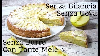 Torta alle Mele Senza Bilancia allAcqua Con Tante Mele  Francesca Sugar Art [upl. by Settera]