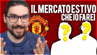 IL MERCATO CHE FAREI INVERNALE MAN UTD EDITION [upl. by Notlad]