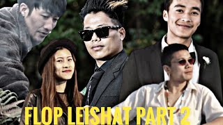 FLOP LEISHAT PART 2 mr i ralui haira [upl. by Kcid524]